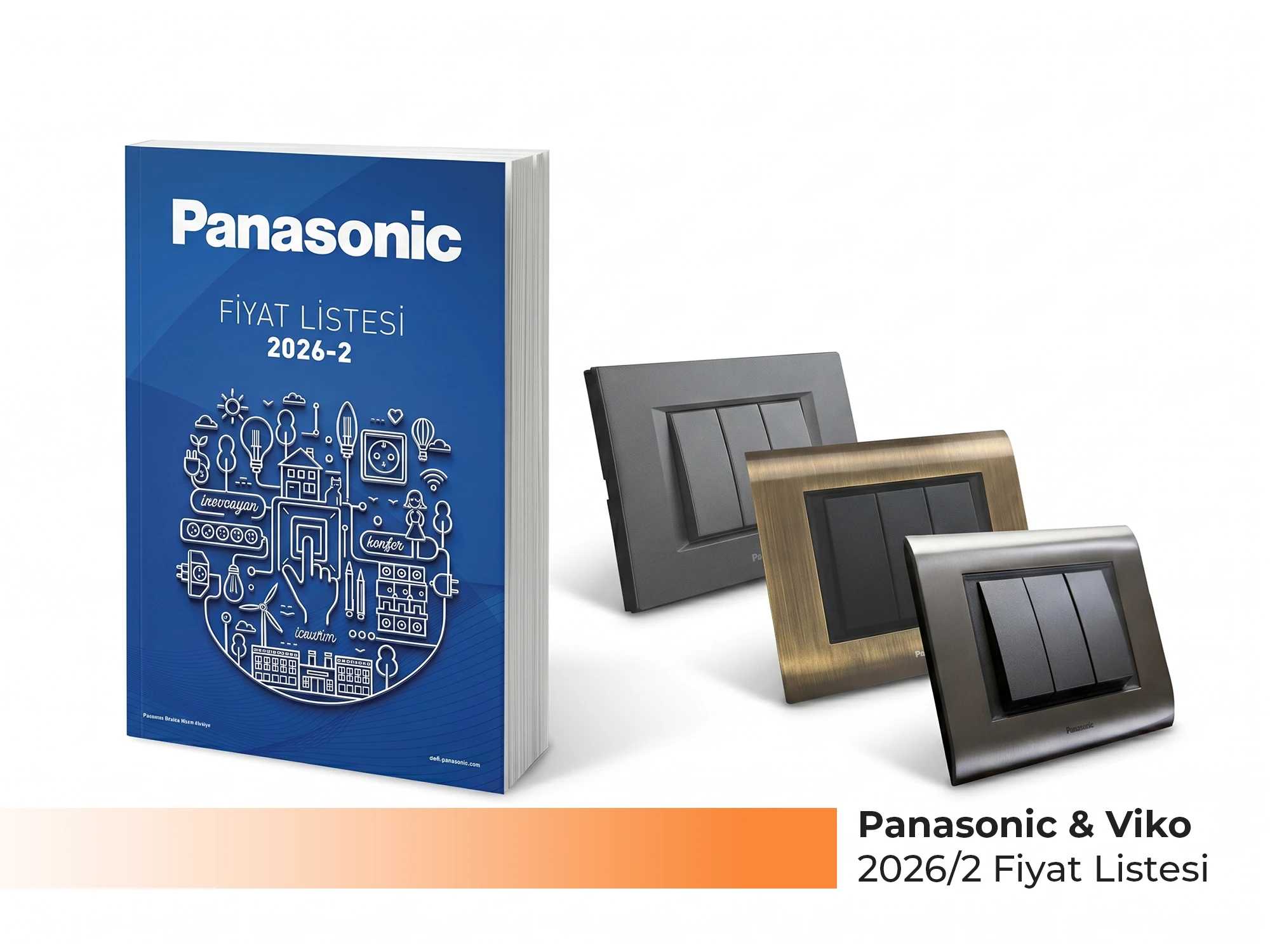 Panasonic & Viko 2026/2 Fiyat Listesi Yayınlandı Panasonic ve Viko 2026/2 ortak fiyat listesi kapağı, Thea modüler anahtar-priz, Karre ve Novella serileri, LED aydınlatma ve otomatik sigorta ürünlerini içeren katalog - Levent Elektrik Antalya